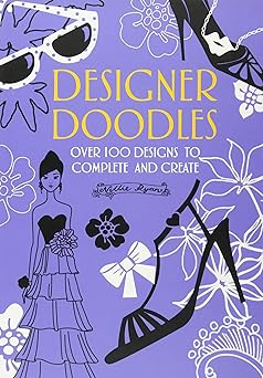 Designer Doodles: Over 100 Designs to Complete and Create Paperback September 29, 2009
